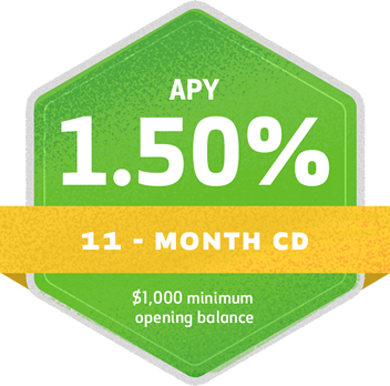 1.50% APY on an 11-month CD, with $1,000 minimum opening balance
