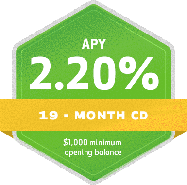 2.20% APY on a 19-month CD with $1,000 minimum opening balance.